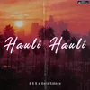 About Hauli Hauli Song