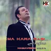 About Ma Kawa Dasi - Hamayoon Khan - Pashto New Song 2021 Song