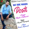 About Mat Rove Mahara Dosti Song