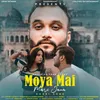 About Moya Mai Mari Jana (Dogri Song) Song