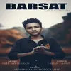 About Barsat Song