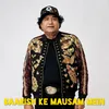 About Baarish Ke Mausam Mein Song