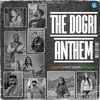 About The Dogri Anthem Song