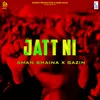 About Jatt Ni Song
