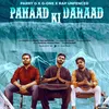 About Pahaad Ki Dahaad  Song