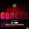 About #Care Corona (Featured on RedFm) Song