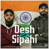 About Desh Ka Sipahi Song