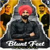 About Blunt Feet Song