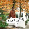 About Nira Ishq Song