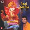 About Laaj Rakhlo Song
