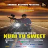 About Kuri Tu Sweet Song