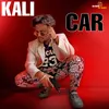 About Kali Car Song