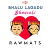 About Bhalu Lagadu Bhanuli Song