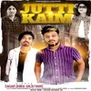 About Jutti Kaim Song