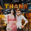 About Thana Song