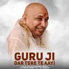 About Guru Ji Dar Tere Te Aayi Song