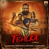 About Tehlka Song