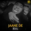 Jaane De