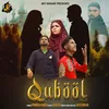 About Qubool Song