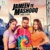 About Jameen Te Mashooq Song