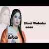 - Dhol Wafadara