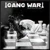 About Gang War Song