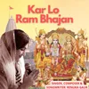 Karlo Ram Bhajan