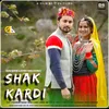 About Shak Kardi Song