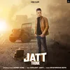 About Jatt Think Song