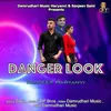 About Danger Look Song