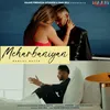 About Meharbaniyan Song