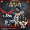 About Area De Jatt - Dj Hans Remix Song