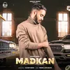 About Madkan Song