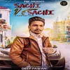 About Sachi Ve Sachi Song