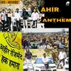 About Ahir Anthem Song