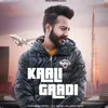 About Kaali Gaadi Song