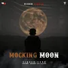 About Mocking Moon Song
