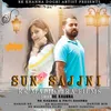 About Sun Sajjni - Latest Dogri Himachali Song Song