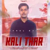 About Kali Thar Song