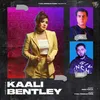 About Kaali Bentley Song