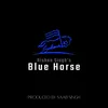 About Blue Horse Song