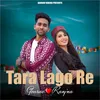About Tara Lago Re Song