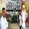 About Dada Pota Song