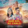 About Bam Bol Ke Chalo Song