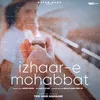 About Izhaar-E Mohabbat (Teri Meri Kahaani) Chapter 04 Song