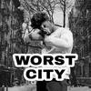 Worst City