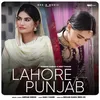About Lahore To Punjab Song