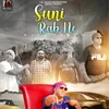 About Suni Rab Ne Song