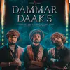 About Dammar Daak 5 (Dakla) Song