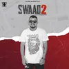 About Swaah2 Song